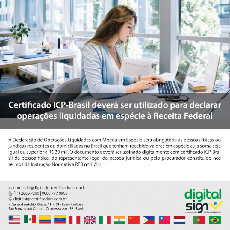 Certificado ICP-Brasil deverá ser utilizado para declarar operações liquidadas em espécie à Receita Federal